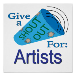 アーティストのために大声で叫ぶ ポスター