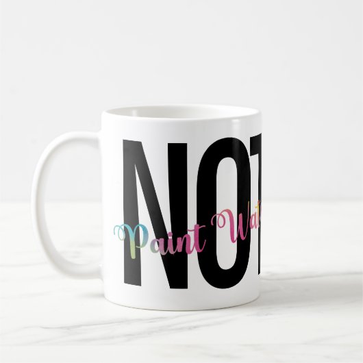 アーティストのユーモア、コーヒーは水絵を描ではないおもしろい コーヒーマグカップ (左)