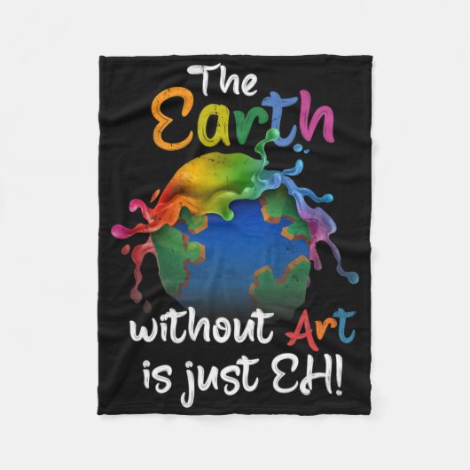 アートのない地球はEh Earth Day Planet Art フリースブランケット (正面)