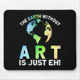 アートのない地球はEh Earth Day Planet Art マウスパッド