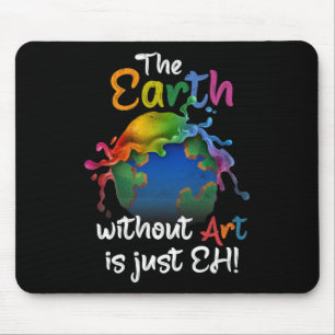 アートのない地球はEh Earth Day Planet Art マウスパッド