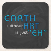 アートのない地球 スクエアペーパーコースター (正面)