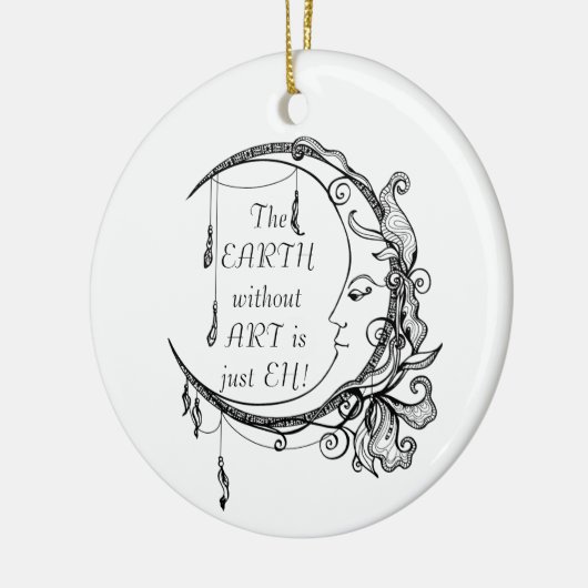 アートのない地球EH感動的引用文 セラミックオーナメント (左)