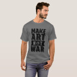 アートの学生や先生のために専攻のアートを戦争から遠ざける Tシャツ<br><div class="desc">アート先生やアート学生、スケッチの才能を持つ人専攻のたち生まれ、そして最高傑作を創り出す人々に対して、アートは戦争ではなくアートを作るこ絵画とは完璧な贈り物となる。そしてグランジ動揺してスタイル</div>