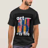 アートは人生 Tシャツ (正面)
