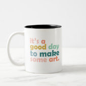 アートを作るのはいい日だ ツートーンマグカップ (左)