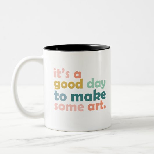 アートを作るのはいい日だ ツートーンマグカップ (左)