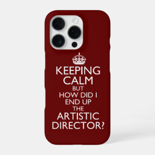 アートディレクター就任おめでとう Keep Calm How Did I End Up Artist iPhone 16 Proケース