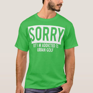 アーバンゴルフ中毒である Tシャツ