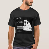 アーボリストの木の外科医のグラウンドマンのギフト。 Tシャツ (正面)