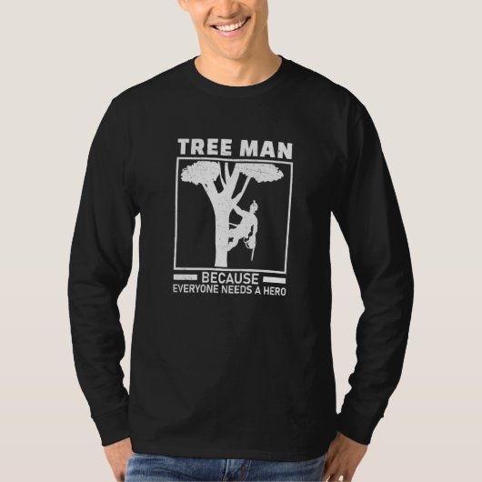 アーボリストの木の男のおもしろい木の外科医の森林労働者 Tシャツ (正面)