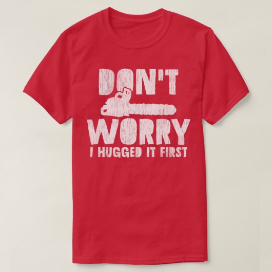 アーボリストツリーロガーチェーンソー Tシャツ (デザイン正面)