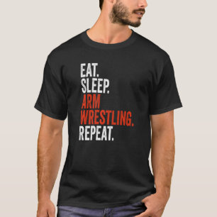 アームレスラー食べスリープリプレースアームレスリング Tシャツ