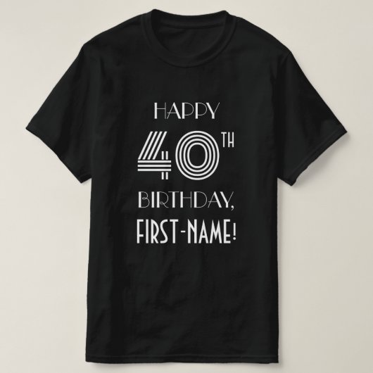 アールデコインスパイアスタイル40th誕生日パーティーシャツ tシャツ (デザイン正面)