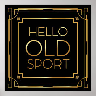 アールデコポスター「Hello Old Sport」 ポスター