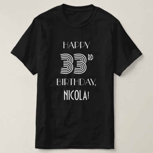 アールデコ調のデザインの33歳の誕生日パーティーTシャツ Tシャツ (デザイン正面)