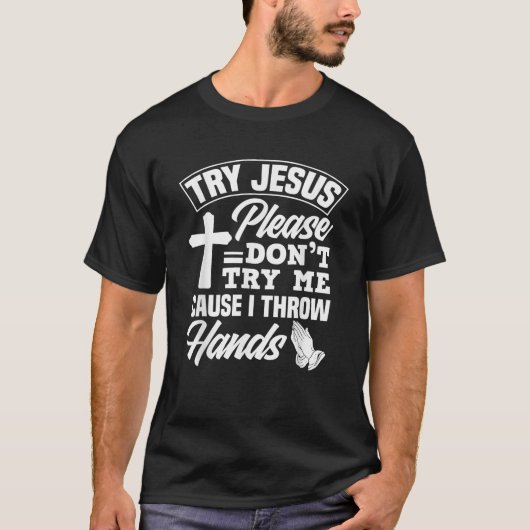 イェスを試して 私を試さないで 面白いイェスのギフト Tシャツ (正面)