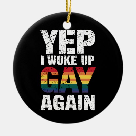 イェップi目覚めたゲイ再びプライドレインボー同性愛者ゲイ セラミックオーナメント (正面)