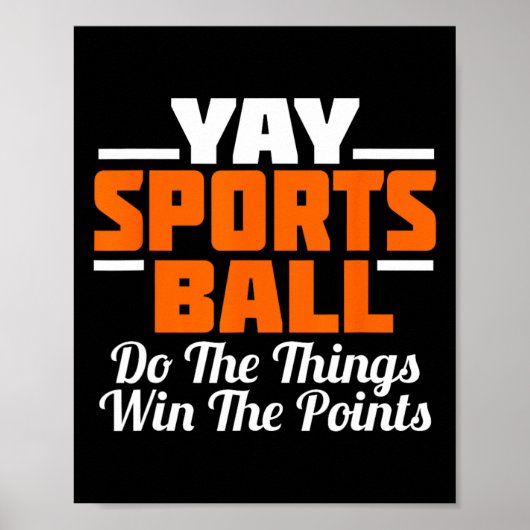 イェースポーツボールThingファンサッカーサッカーTをする ポスター (正面)