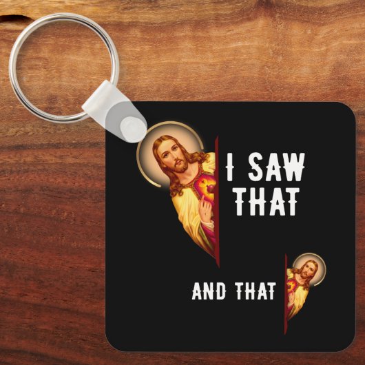 イエスおもしろいバイブル最高のクのジョークの引用文私はそれを見た キーホルダー (正面)