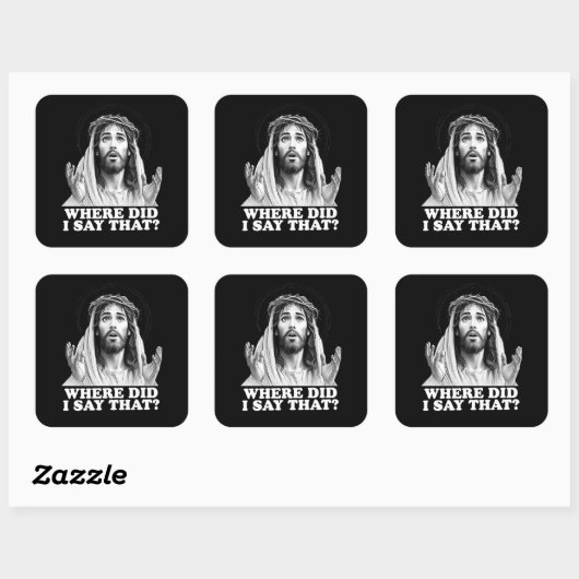 イエスおもしろいミーム私はどこでそんなことを言った？ スクエアシール (シート)