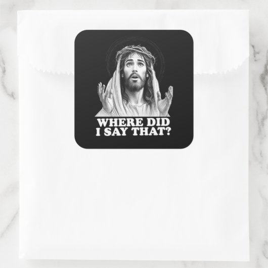 イエスおもしろいミーム私はどこでそんなことを言った？ スクエアシール (バッグ)