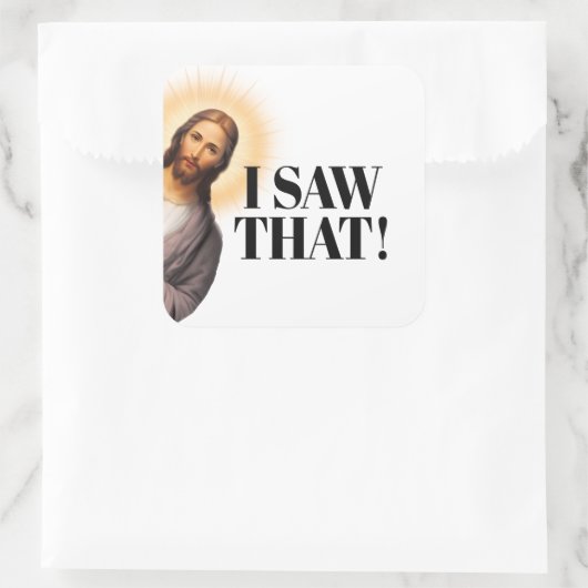 イエスおもしろい引用文 – 私はそれを見た! スクエアシール (バッグ)