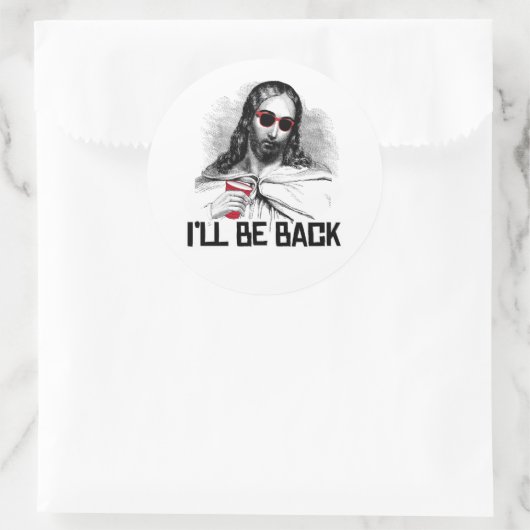 イエスおもしろい：私は戻ってくる ラウンドシール (バッグ)