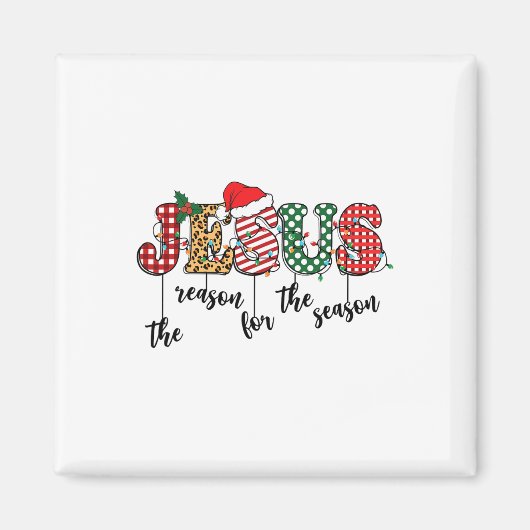 イエスがクリスマスのシーズンTeeの理由 マグネット (正面)