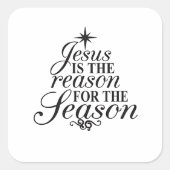 イエスがクリスマスの季節の理由だ スクエアシール (正面)