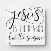 イエスがクリスマスの季節の理由だ フォトプラーク (正面)
