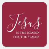 イエスがクリスマスの季節の理由である スクエアシール (正面)