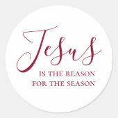 イエスがクリスマスの季節の理由である ラウンドシール (正面)