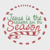 イエスがクリスマスの季節の理由 シール (正面)
