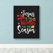 イエスがクリスマスの家族の季節の理由である キャンバスプリント (インサイチュ (ウッドフロア))