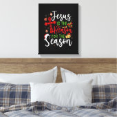 イエスがクリスマスの家族の季節の理由である キャンバスプリント (インサイチュ (寝室))