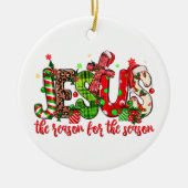 イエスがクリスマスを信仰する季節の理由である セラミックオーナメント (正面)