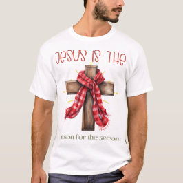 イエスがクリスマス・イエスの季節の理由である Tシャツ