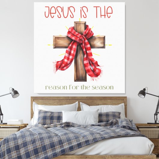 イエスがクリスマス・クロスの季節の理由である キャンバスプリント (インサイチュ (寝室))