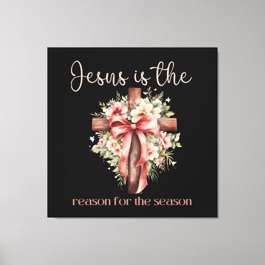 イエスがクリスマス・クロスの季節の理由である キャンバスプリント (正面)
