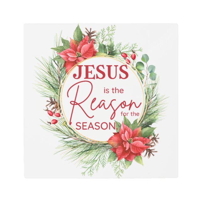 イエスが季節のクリスマスの理由 メタルプリント (正面)