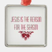 イエスが季節のクリスマス引用文の理由 メタルオーナメント (正面)