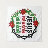 イエスが季節の理由 タペストリー (正面(横))