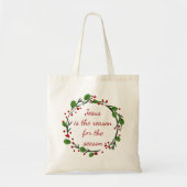 "イエスが季節の理由"ホリーデザイン トートバッグ (正面)