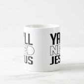 イエスが必要 コーヒーマグカップ (中央)