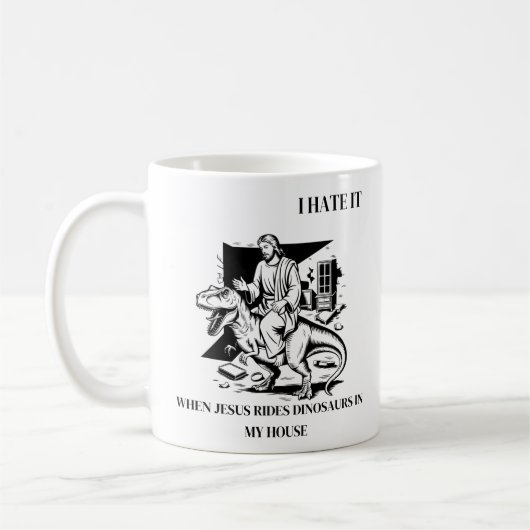 イエスが私の家で恐竜に乗るのが嫌 コーヒーマグカップ (左)