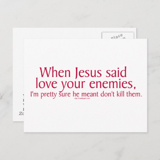 イエスが言われた時、あなたの敵を愛しなさい ポストカード (正面/裏面)