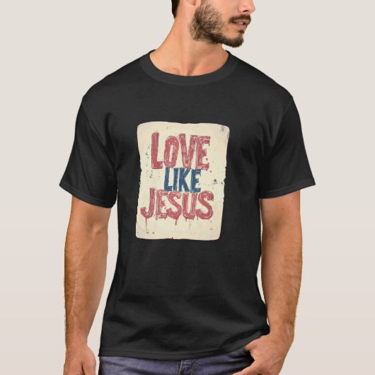 イエスさんのように愛を Tシャツ (正面)