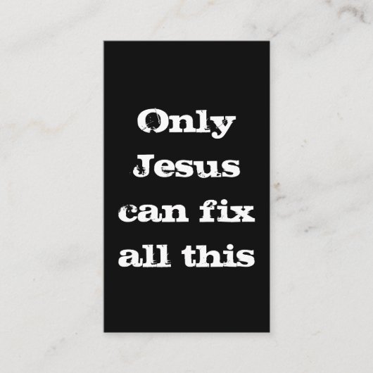 イエスだけが、このキリスト教の呼び出しカードをすべて修正することができる 名刺 (正面)