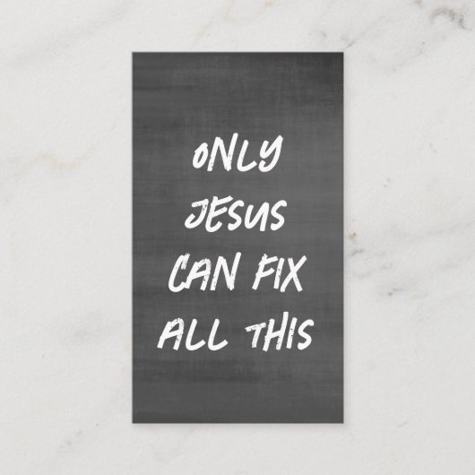 イエスだけが、このキリスト教の黒板を直すことができる 名刺 (正面)